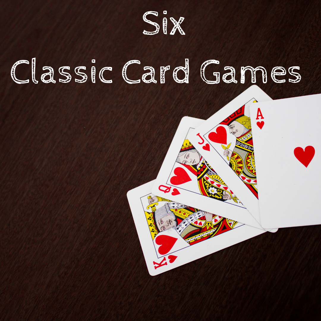 Six Classic Card Games